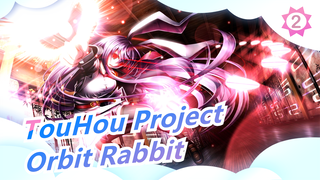 [TouHou Project MMD] [Plot - centric] Orbit Rabbit_A2