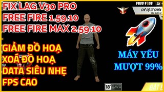 HƯỚNG DẪN FIX LAG FREE FIRE OB26 1.59.10 - FIX LAG FREE FIRE MAX OB26 2.59.10 - DATA NHẸ, SIÊU MƯỢT.