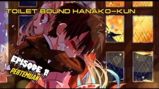 toilet bound hanako-kun || eps 1 [DUB INDO]