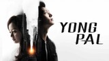 Yong Pal Episode 1