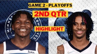 Memphis Grizzlies vs Timberwolves Highlights round 1 playoffs 2nd QTR | April 19th | 2022 NBA Season