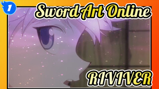 Sword Art Online|[MAD] RIVIVER_1