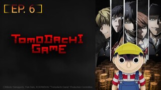 Tomodachi Game EP. 6 (Eng Sub)