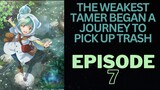 The Weakest Tamer Began a Journey to Pick Up Trash [Sub Indo] Episode - 7「HD 1080p」