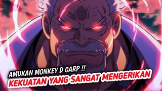 MENGERIKAN !! INI DIA KEKUATAN DARI PAHLAWAN ANGKATAN LAUT MONKEY D GARP !! ONE PIECE TERBARU