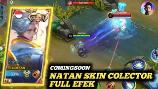 COMINGSOON!! SKIN NATAN COLECTOR GILA EFEK NYA SKIN SULTAN ‼‼