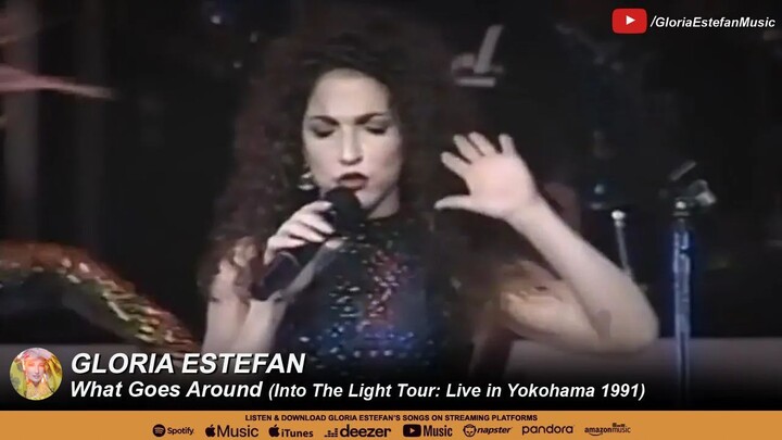Gloria Estefan - What Goes Around (Into The Light Tour: Live in Yokohama 1991)