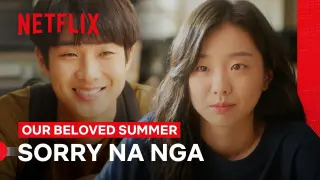 Ung Asks Yeon-su for an Apology | Our Beloved Summer | Netflix Philippines