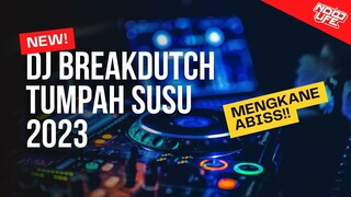 DJ TUMPAH SUSU -  MARISHA PUTRI BREAKDUTCH TIKTOK TERBARU 2023 FULL BASS (Ndoo Life Remix)