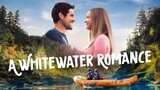 A Whitewater Romance 2024 Sub Indo