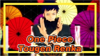 [One Piece]Trafalgar Law/Tougen Renka