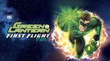 Green Lantern: First Flight (Chapter 1)