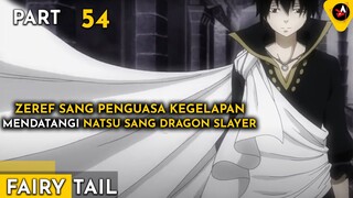 ZEREF RAJA KEGELAPAN MENEMUI NATSU SI DRAGON SLAYER - ALUR CERITA ANIME OVERPOWER FAIRY TAIL