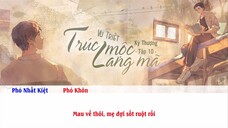 [Vietsub] || Tập 10 || Kịch truyền thanh《Trúc Mộc Lang Mã》