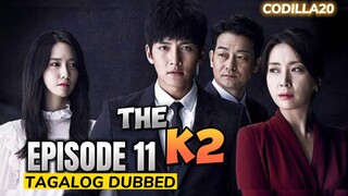 The K2 Episode 11 Tagalog