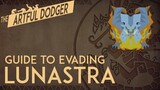 The Artful Dodger - Master Rank Lunastra Guide and Tutorial