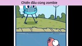 Chiến đấu cùng zombie