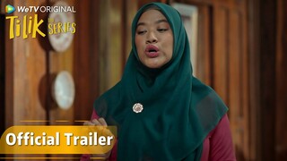 Official Trailer WeTV Original Tilik The Series | Bu Tejo, Yu Ning, Bu Tri, dan Yu Sam Telah Kembali