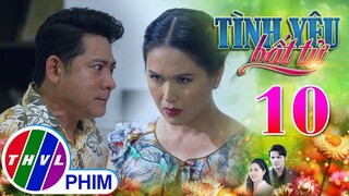 TÌNH YÊU BẤT TỬ - TẬP 10[4]: Bà Hằng tức giận khi thấy KẾ ĐỘC CỦA MÌNH thất bại vào phút cuối