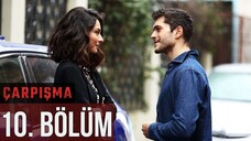 Çarpışma VOSTFR - Épisode 10