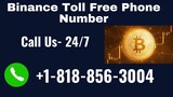 Binance Toll Free Phone Number ☎️1-818-856-3004 USA | Feel Free To Call