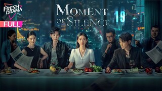 【Multi-sub】Moment of Silence EP19 | Bai Xuhan, Liu Yanqiao, Zhao Xixi | 此刻无声 | Fresh Drama
