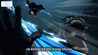 THỦY TRỤ LÀ AI- TRẦM CẢM NHƯNG KHÔNG KHÁT NƯỚC『KIMETSU NO YAIBA』-P4