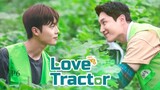 Love Tractor (2023) episode 6 EngSub