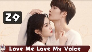 ⏩EP. 29 Love Me Love My Voice