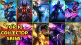 TOP 10 COLLECTOR SKINS IN MOBILE LEGENDS - MLBB BEST COLLECTOR SKINS