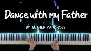 Dance With My Father by Luther Vandross piano cover + sheet music