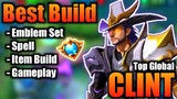 Clint Best Build 2021 | Top 1 Global Clint Build | Clint - Mobile Legends
