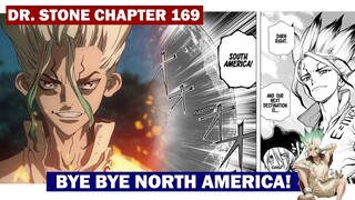 Goodbye North America, Hello South America | Dr. Stone Manga Chapter 169 Full Review