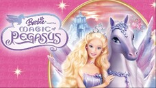 (2005) Barbie™ Ngựa Bay Thần Kỳ (Barbie And The Magic Of Pegasus)| Trọn Bộ - Thuyết Minh.