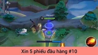 Xin 5 phiếu đầu hàng p10