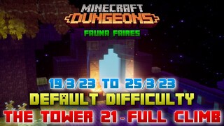 The Tower 21 [Default] Full Climb, Guide & Strategy, Minecraft Dungeons Fauna Faire