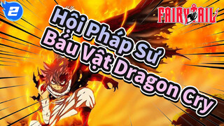 [Hội Pháp Sư] Cắt đoạn Báu Vật Dragon Cry_2