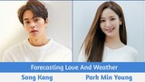 "Forecasting Love and Weather" Upcoming K-Drama 2022 | Song Kang , Park Min-young