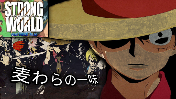 OnePiece Strong world Badboyamv><