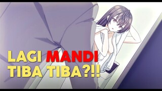 LAGI MANDI TIBA TIBAA??!! - AMV