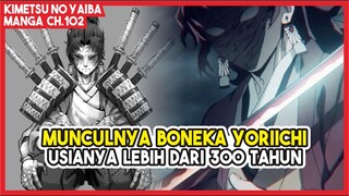 KNY S3 (ch.102) | Munculnya BONEKA YORIICHI!!! Usianya Lebih dari 300 Tahun!!