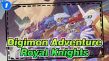 [Digimon Adventure/MAD] Royal Knights, Reminiscing Childhood_1