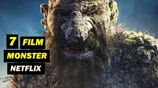 Seru nih !! 7 Film Monster Netflix Terbaru 2023 I Film Monster Netflix