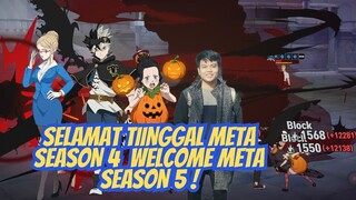 SELAMAT TINGGAL META SEASON 4 WELCOME META SEASON 5 🍀 BLACK CLOVER MOBILE