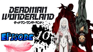 BLOOD MANIPULATION / DEADMAN WONDERLAND EP10