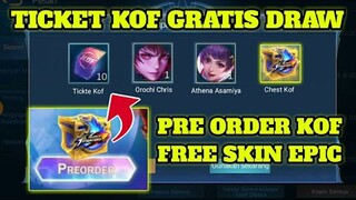 EVENT PRE ORDER KOF!!! DRAW GRATIS SKIN EPIC MOBILE LEGENDS