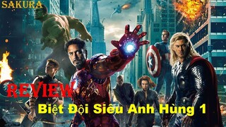 REVIEW PHIM BIỆT ĐỘI SIÊU ANH HÙNG 1 || AVENGERS || SAKURA REVIEW