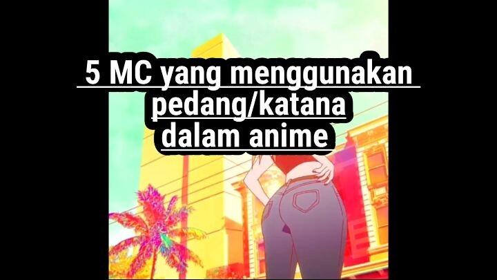 mc yg menggunakan pedang/katana