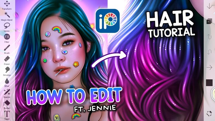 HOW TO EDIT | Hair Edit Tutorial | ibisPaintX (Tutorial 25) Ft. BLACKPINK Jennie