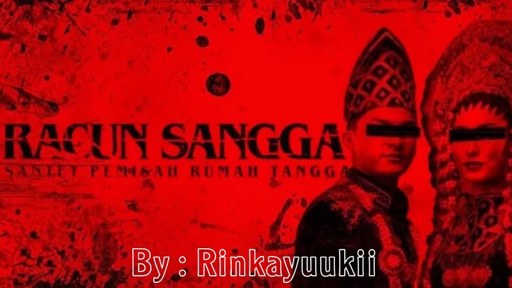 RACUN SANGGA (2024) ASLI SUDAH TAYANG DIBIOSKOP INDONESIA